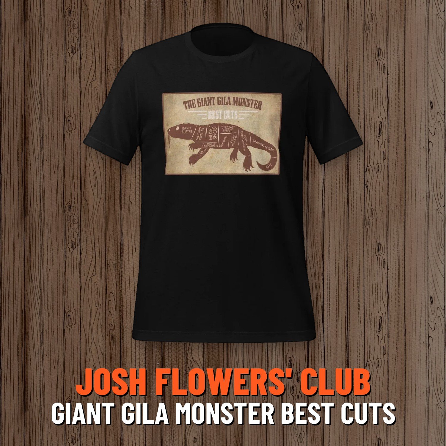 Josh Flowers' Dumb T-Shirt of the Month Club: Giant Gila Monster Best Cuts shirt