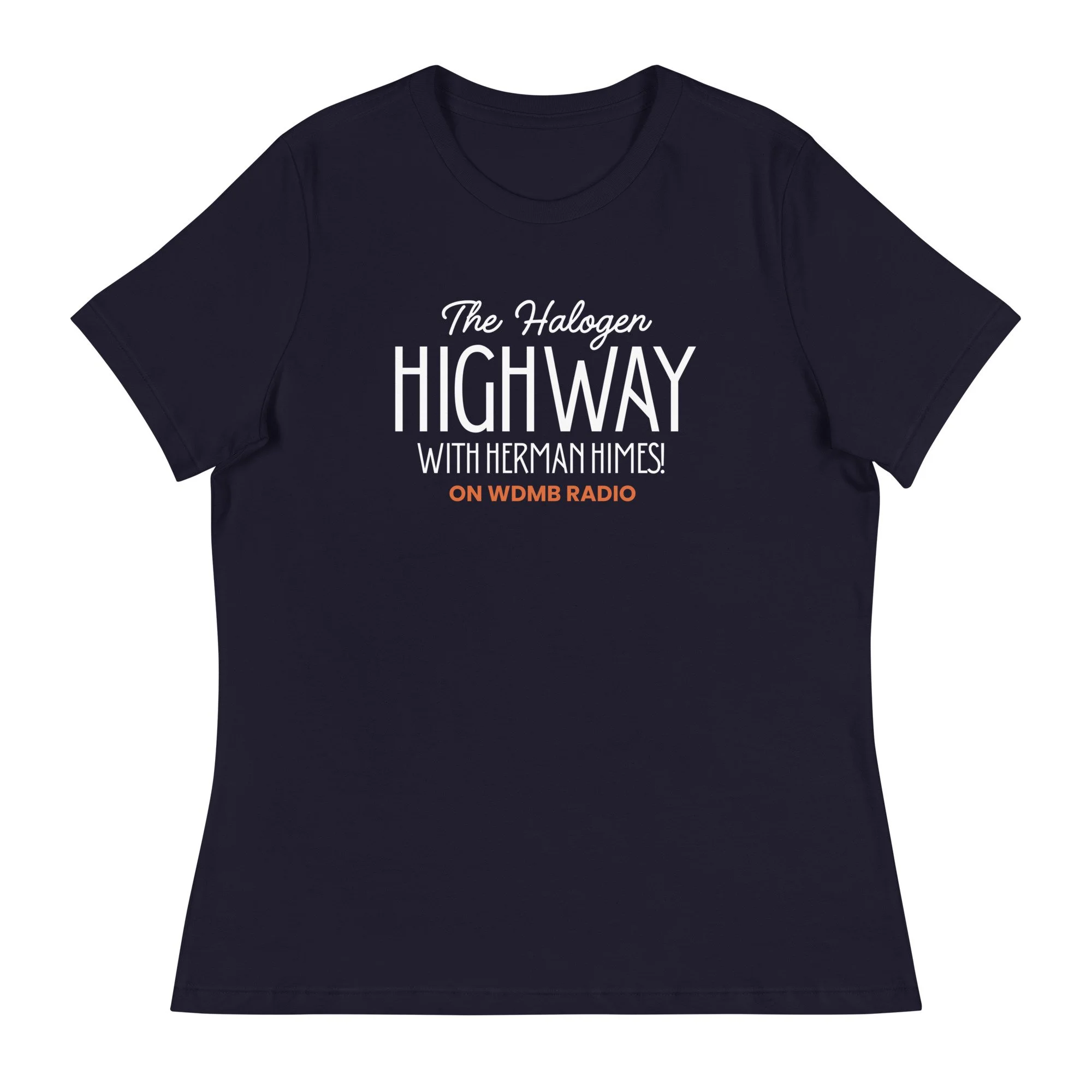 The Halogen Highway with Herman Himes | Women's Relaxed T-Shirt