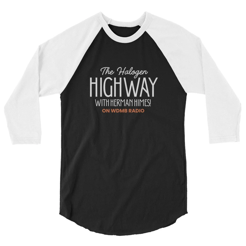 The Halogen Highway with Herman Himes | 3/4 sleeve raglan shirt