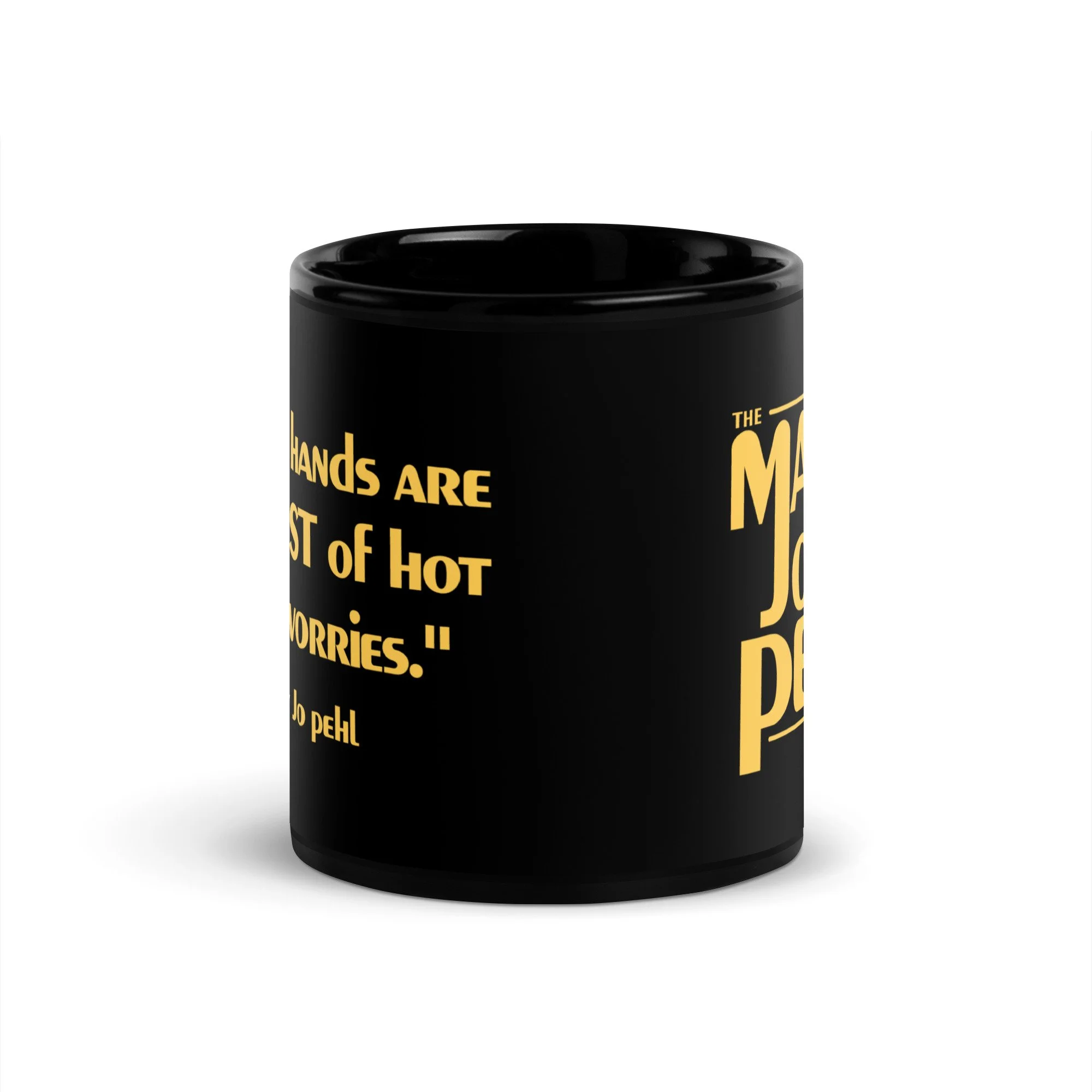 Impure Hands Are The Least of Hot Dogs’ Worries – The Mary Jo Pehl Show black glossy mug (11 oz), front view