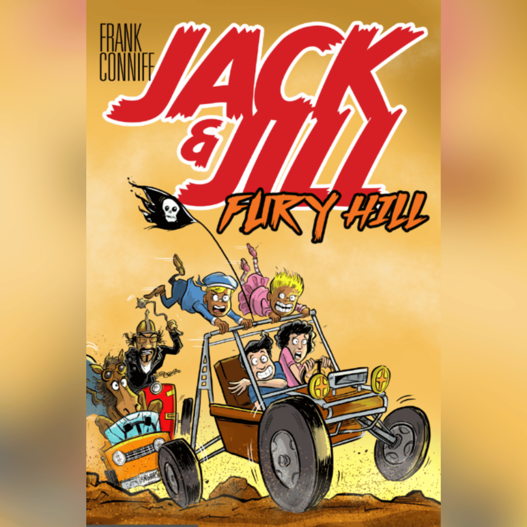 Jack & Jill: Fury Hill by Frank Conniff (autographed by author)