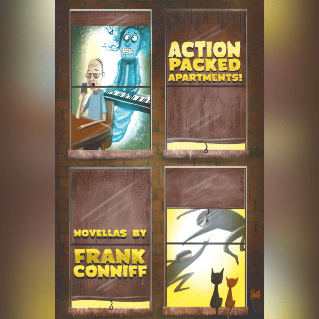 Action-Packed Apartments!: Novellas by Frank Conniff (autographed by author)