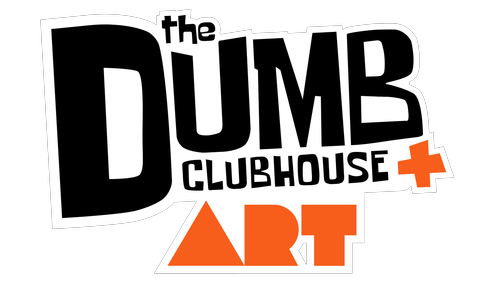 The Dumb Clubhouse+ Art