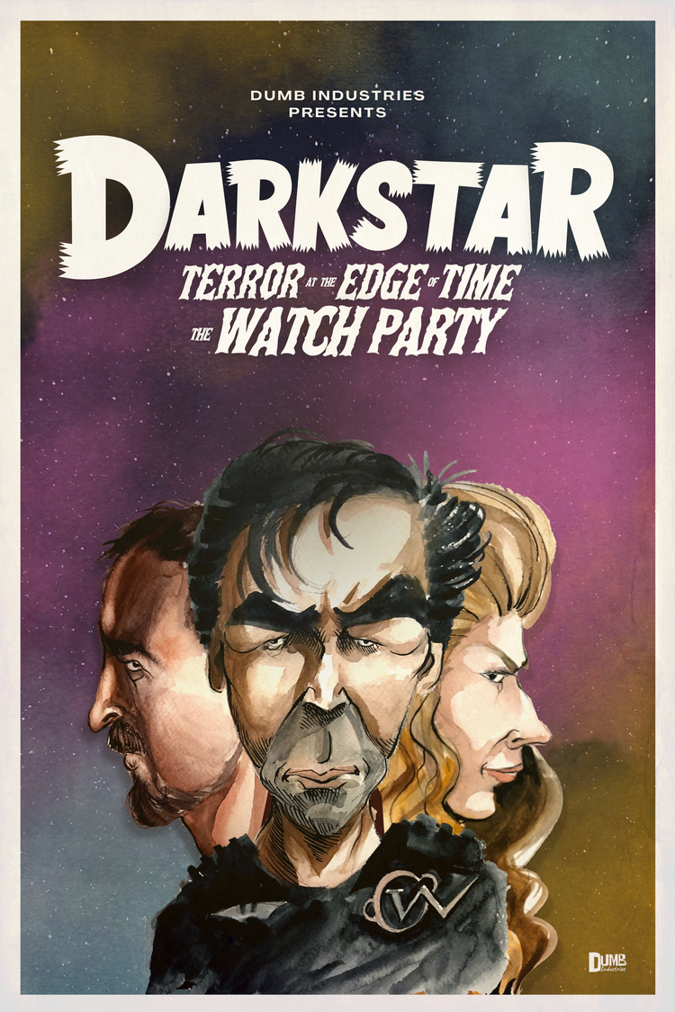 Darkstar Terror At The Edge Of Time The Watch Party — Dumb Industries