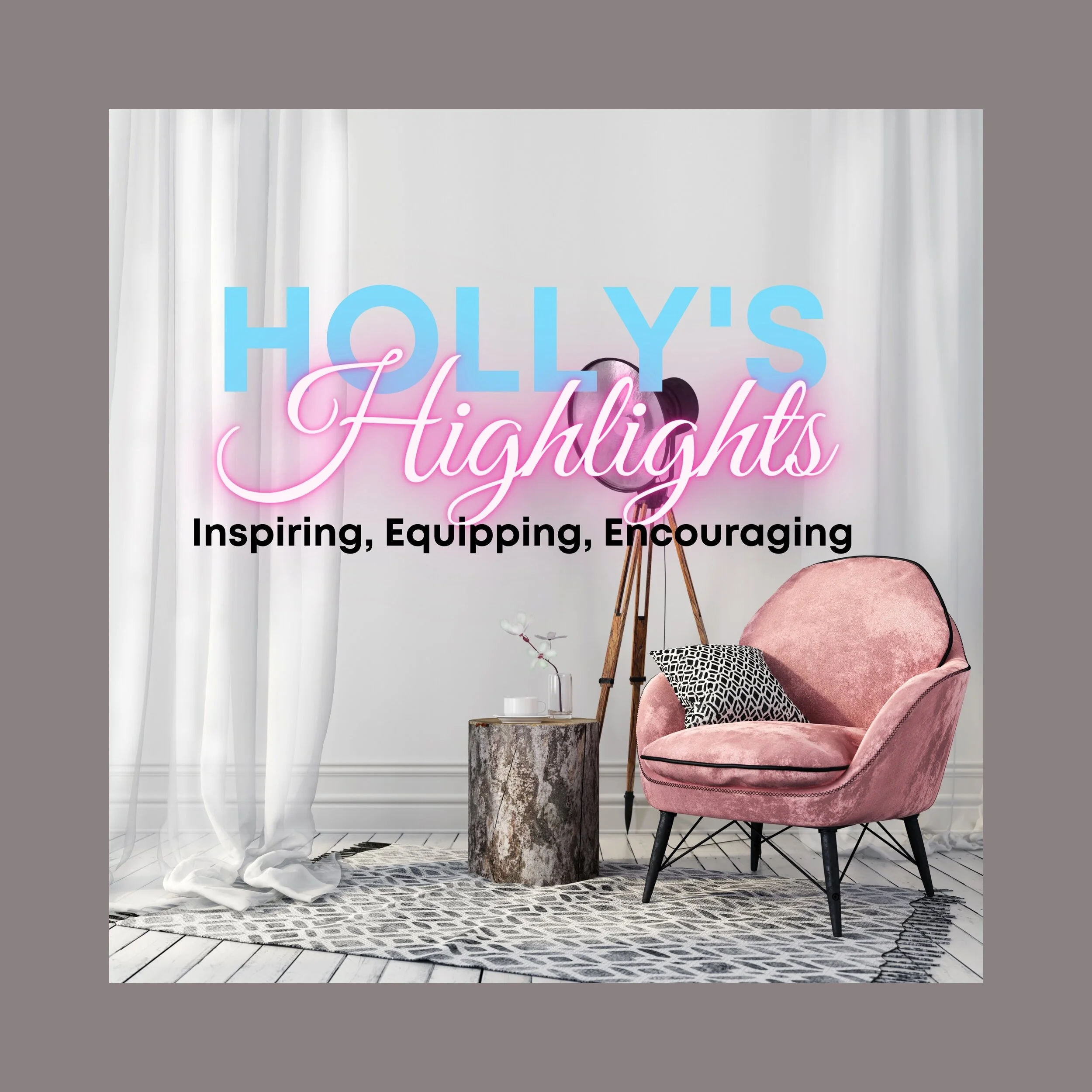 #1 Holly's Highlights Podcast Launch