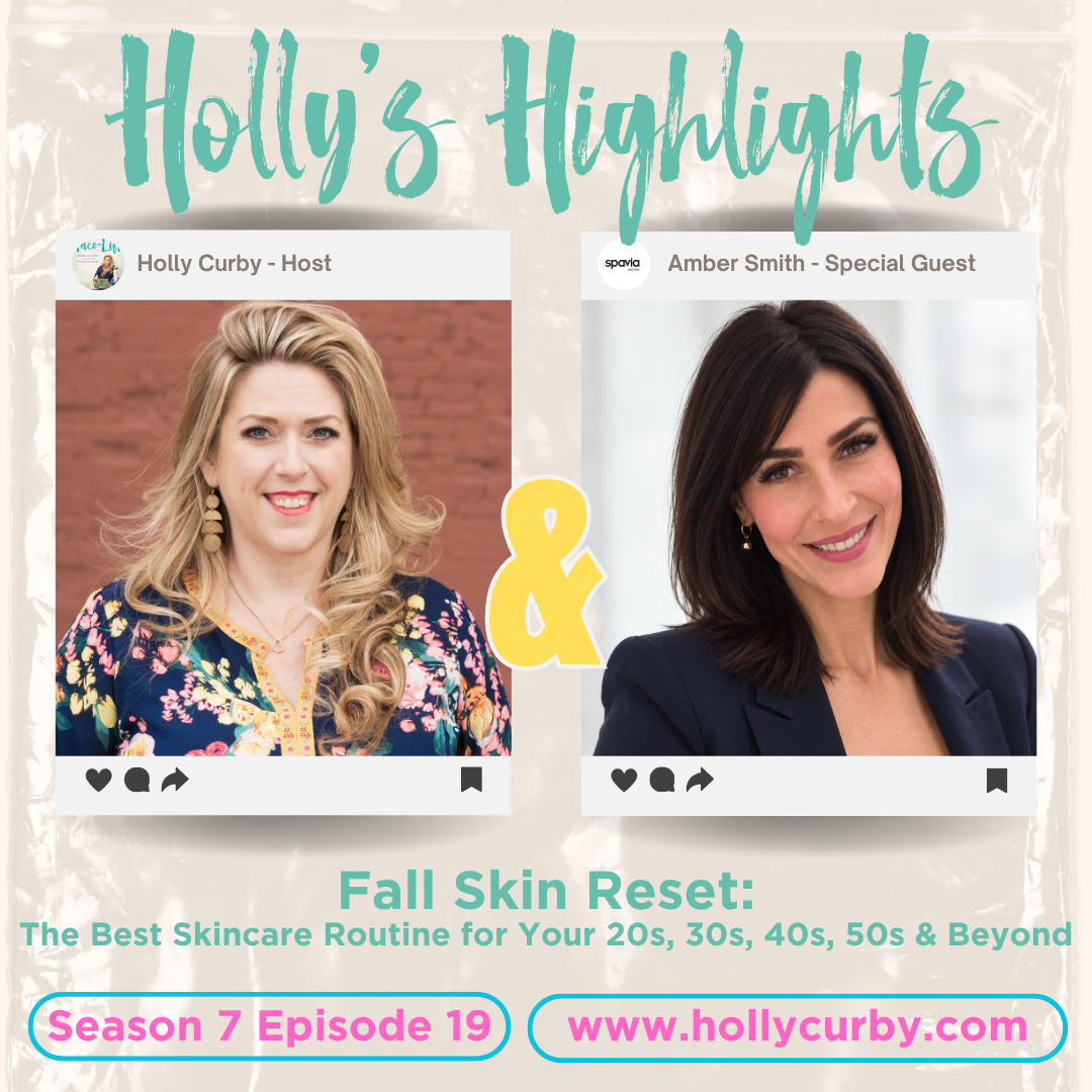 Fall Skin Reset: The Best Skincare Routine for Your 20s, 30s, 40s, 50s &amp; Beyond - Season 7 Episode 19