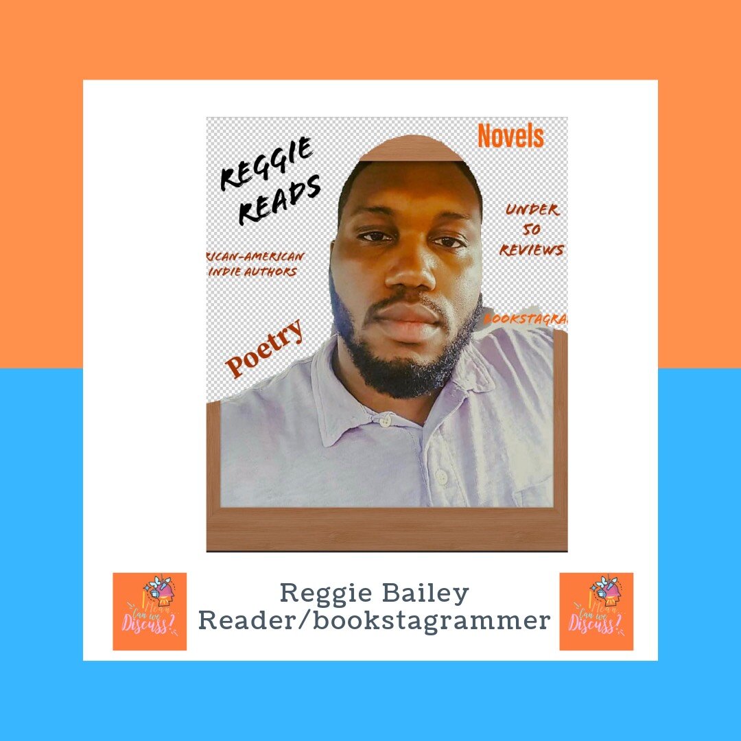 Reggie Bailey Bookstagrammer image.jpeg