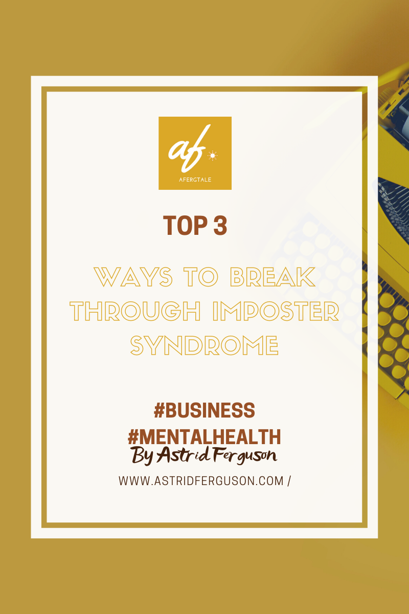 Top 3 ways to break through imposter syndrome Pinterest image.png
