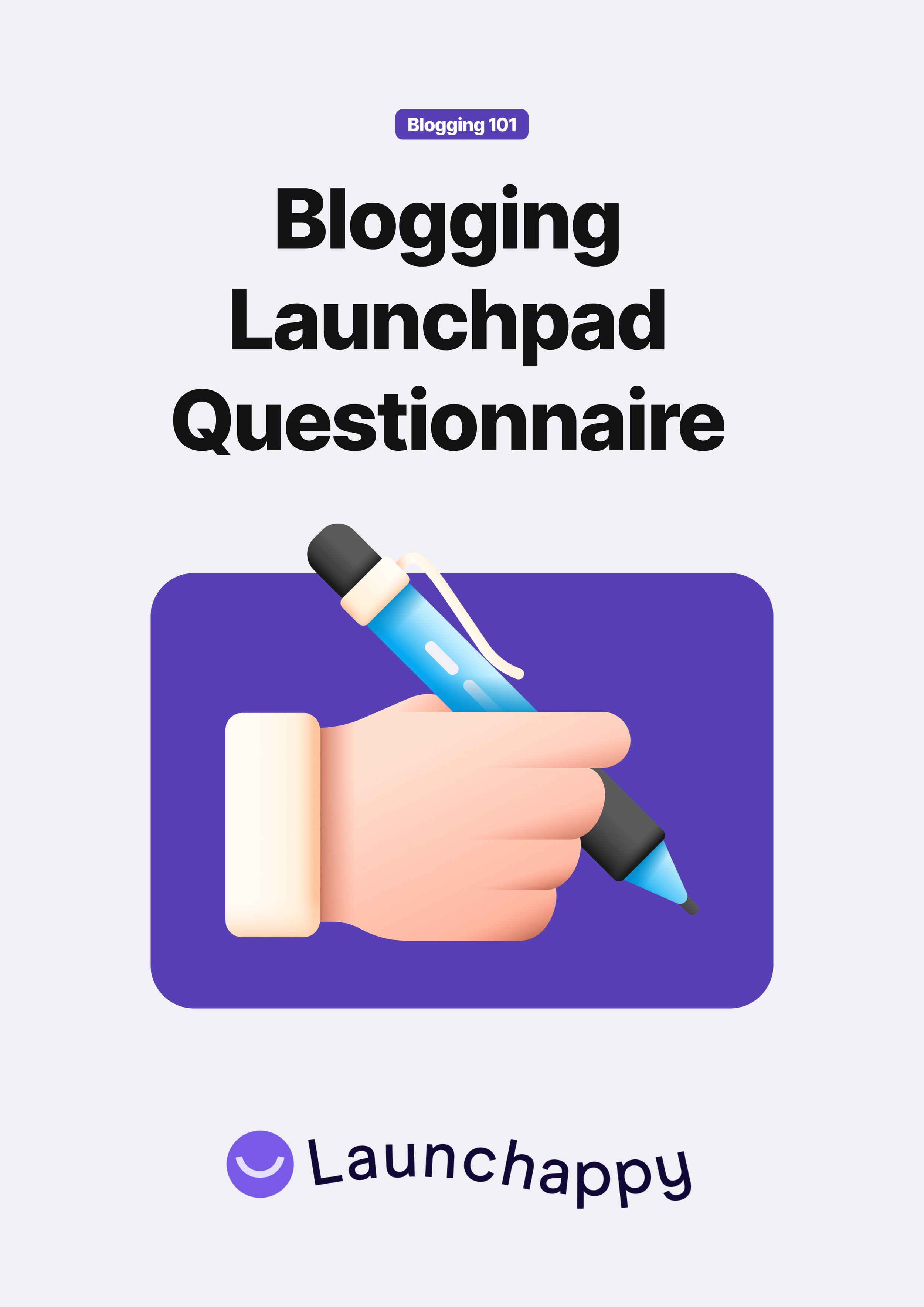 The Blogging Launchpad Questionnaire