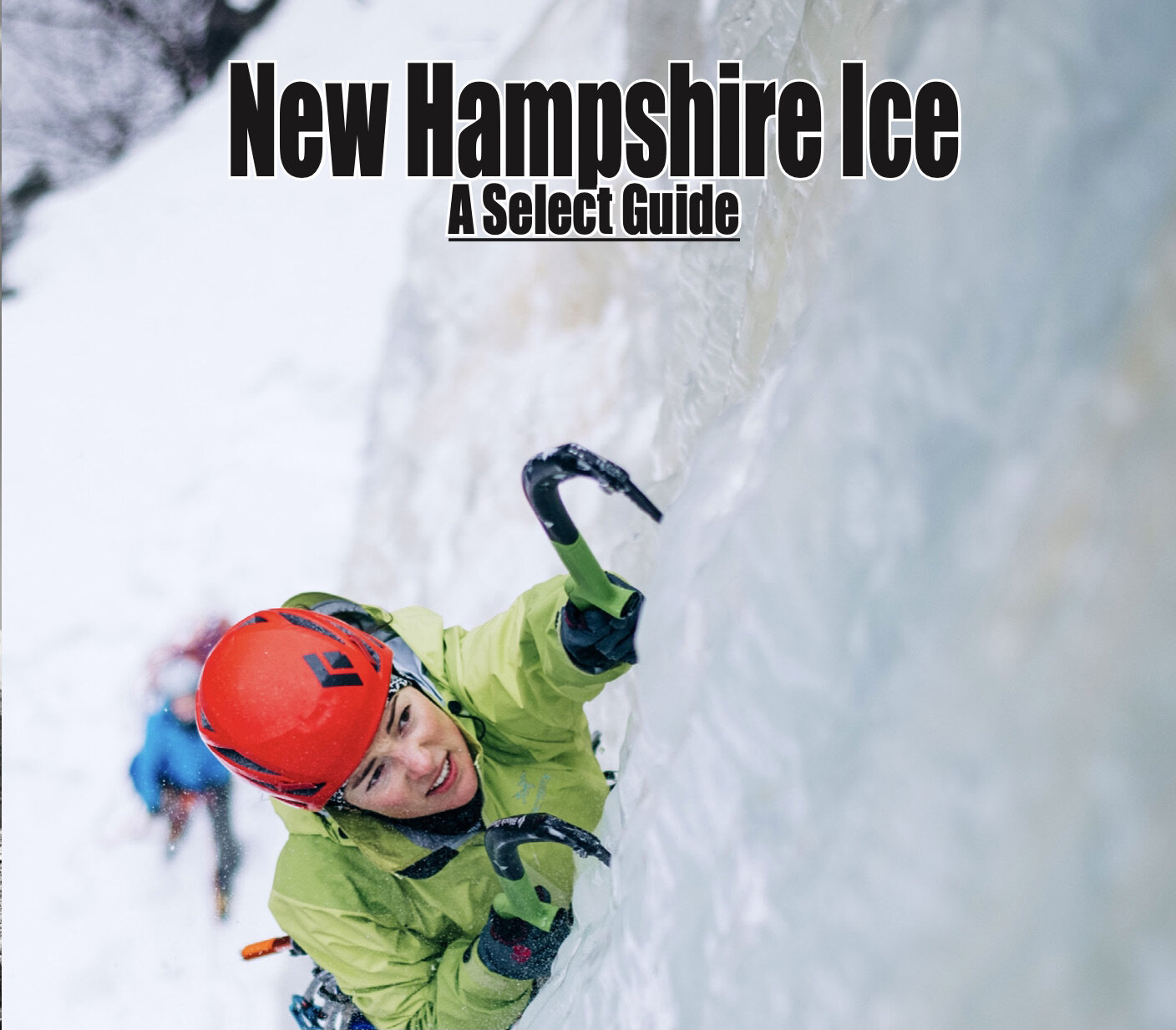 New Hampshire Ice: A Select Guide
