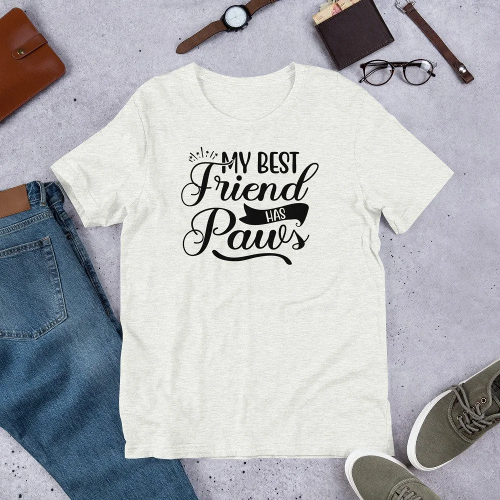Black and white graphic t-shirt with the phrase "My Best Friend Has Paws" in bold script lettering, designed for dog and cat lovers.