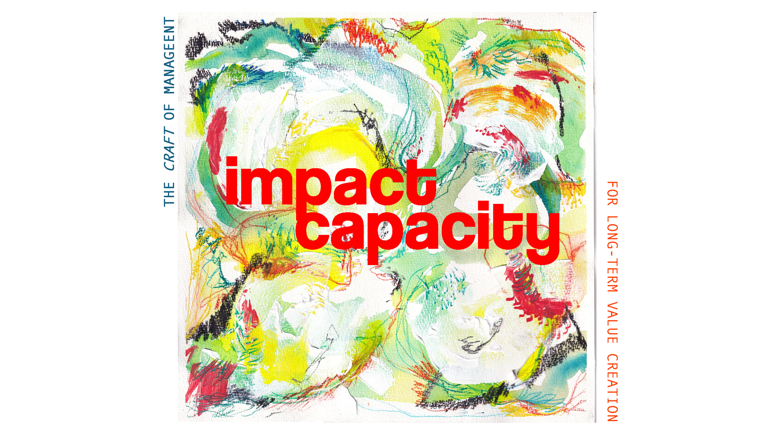 The Craft of Managing for Positive Change