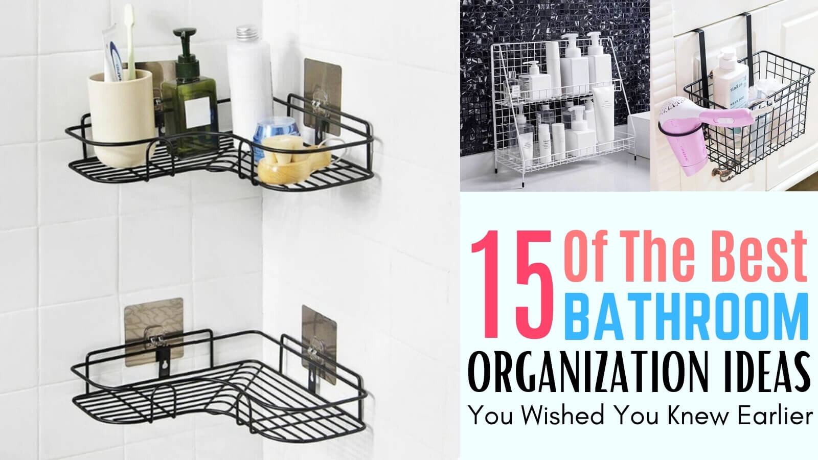 15 Of The Best Bathroom Organizers To Keep Your Countertop Clean & Free Of Clutter
