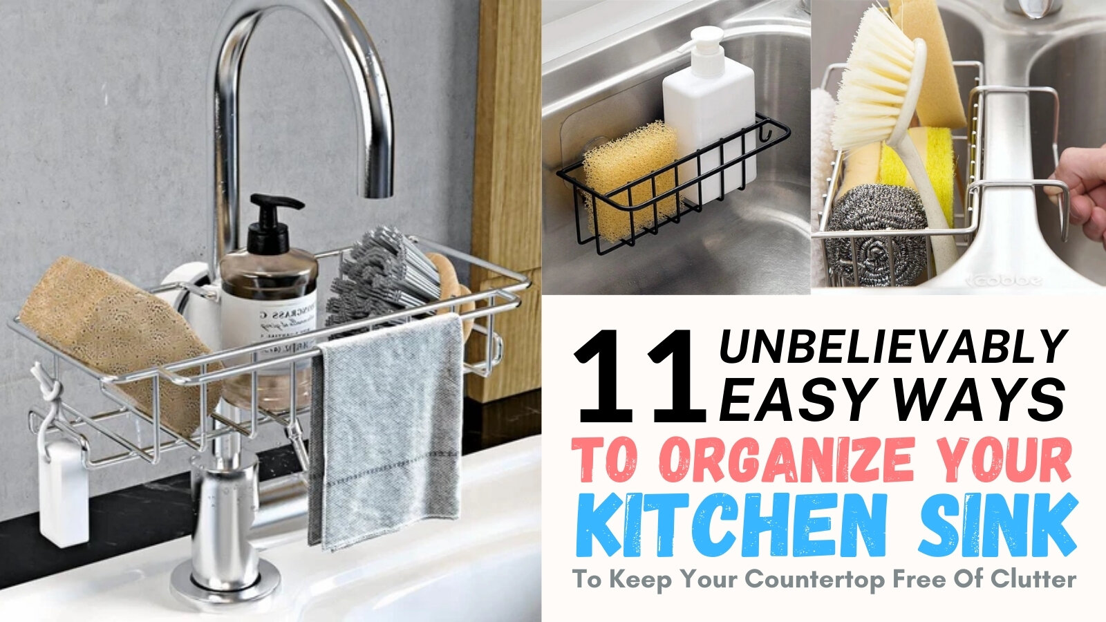 11 Unbelievably Easy Ways To Organize Your Kitchen Sink & Keep Your Countertop Free Of Clutter