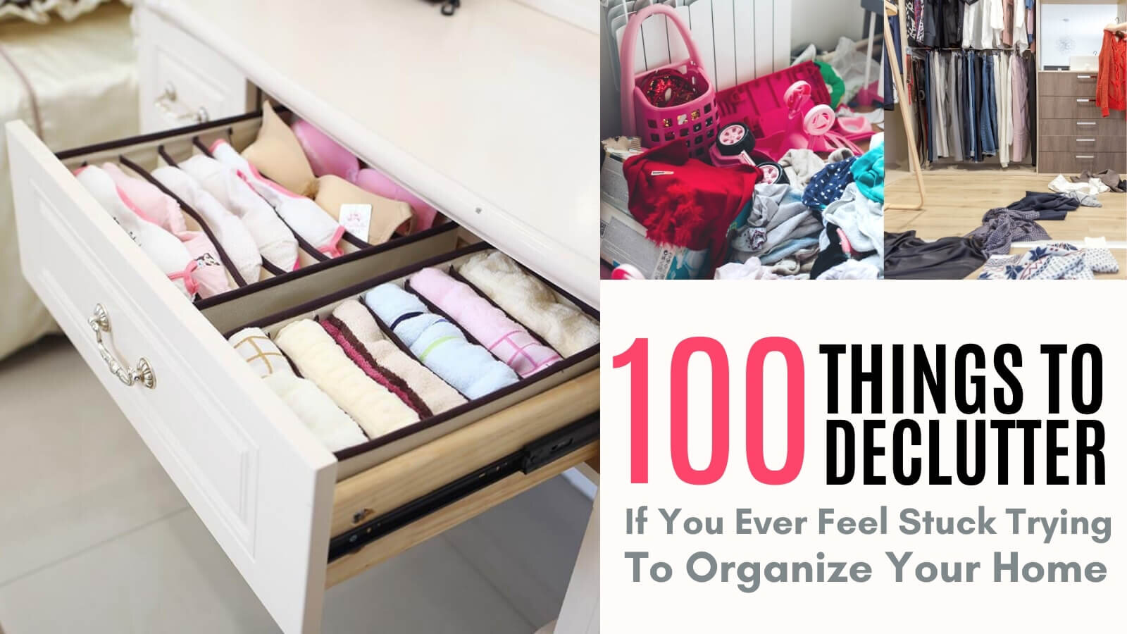 100 Things To Declutter If You Ever Feel Stuck Trying To Organize Your Home