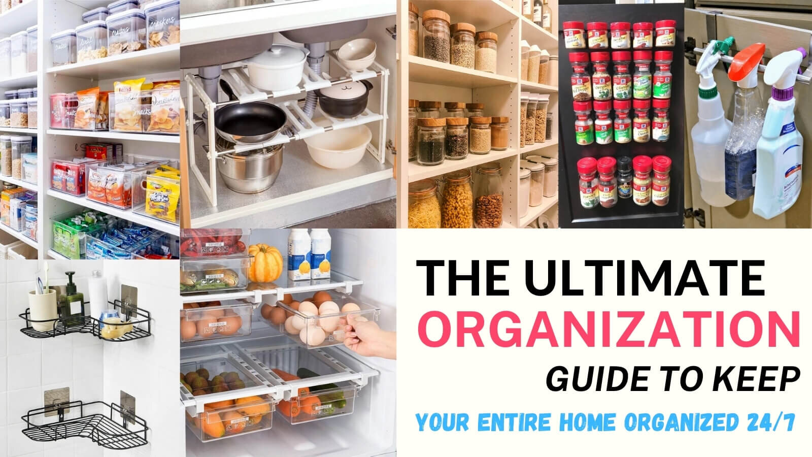 The Ultimate Guide To Increase Storage Space & Organize Your Home In 2021