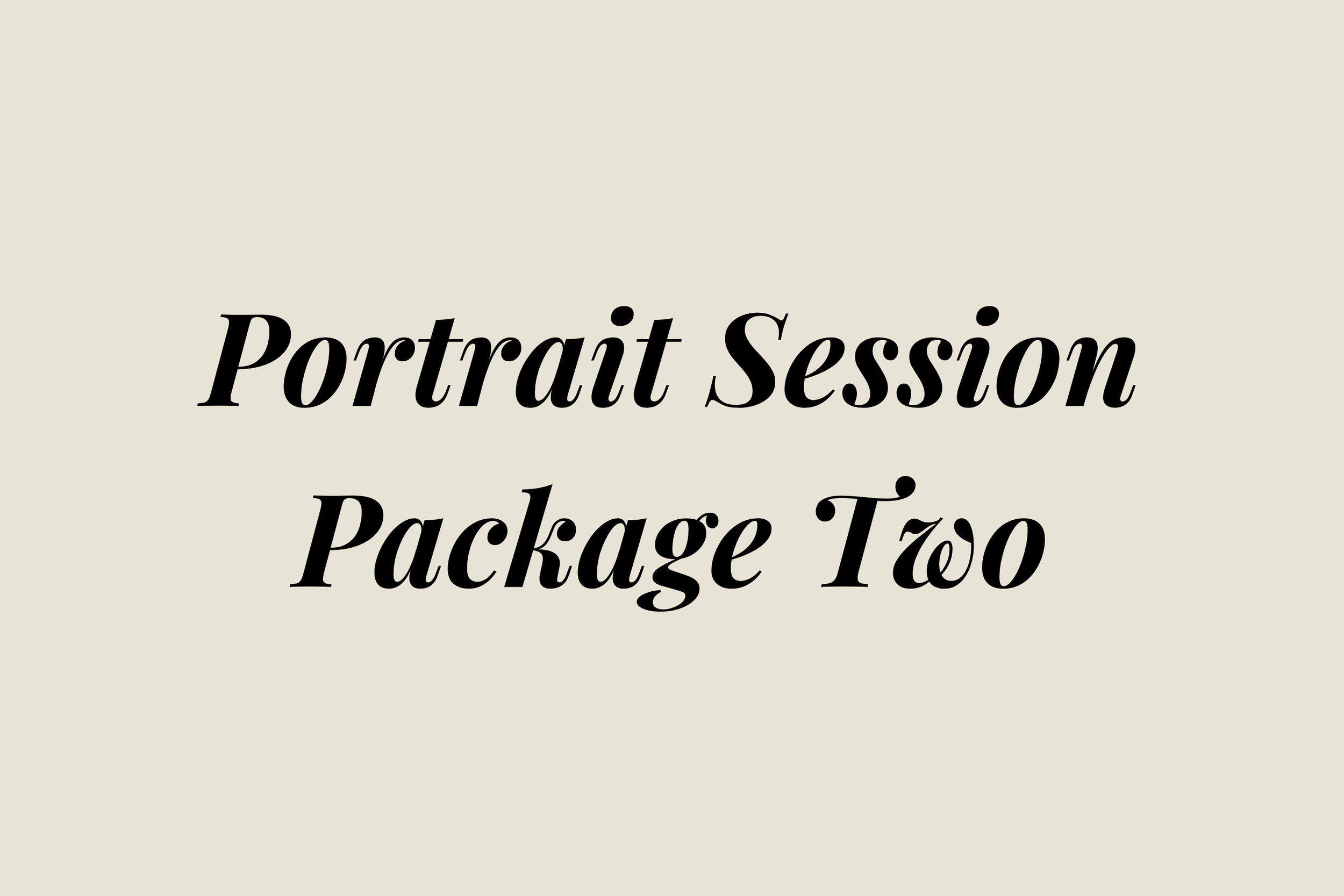Individual/Couple/Family Portrait Session - Package TWO