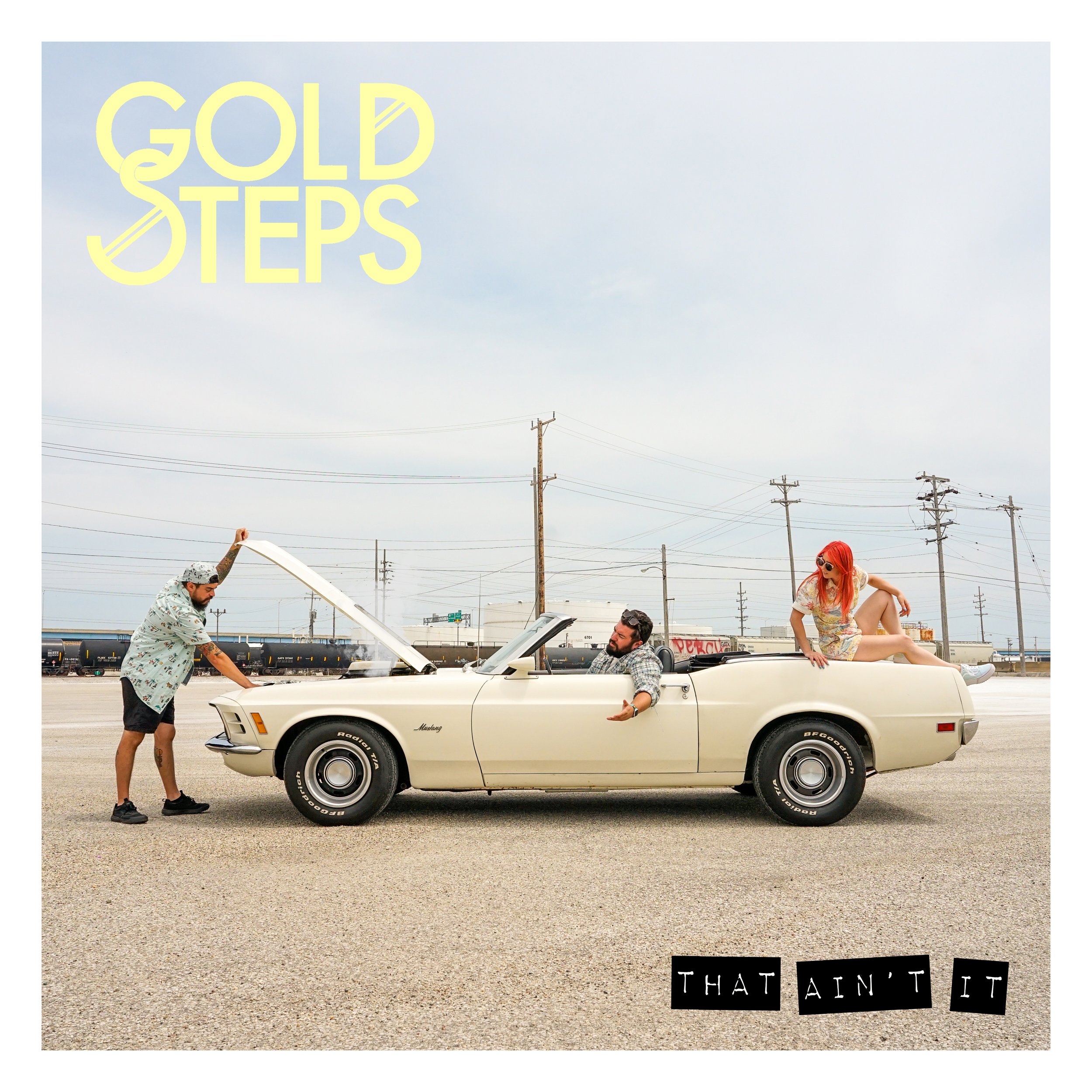 Gold Steps - 'That Ain't It'