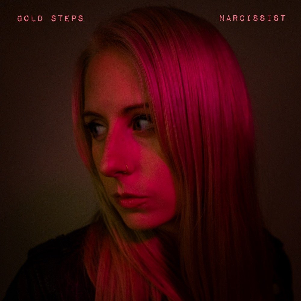 Gold Steps - "Narcissist"