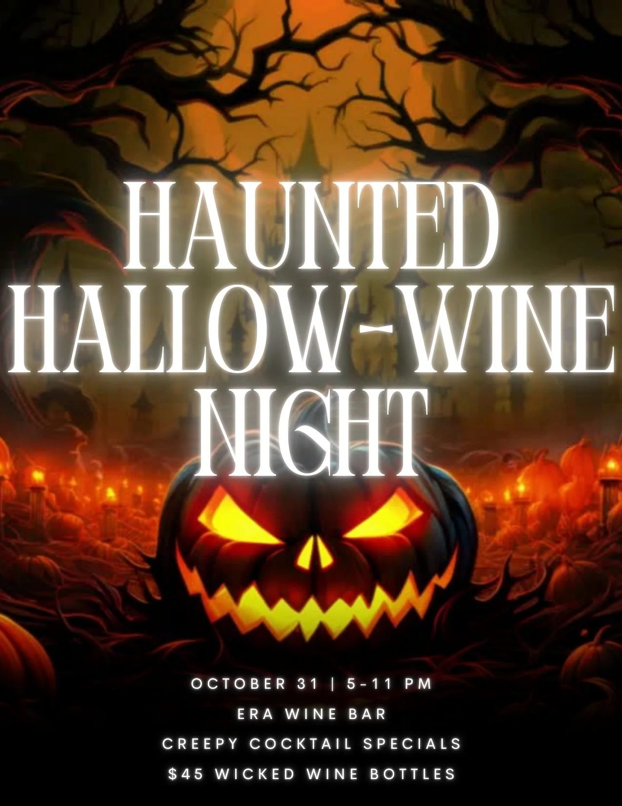 Haunted Hallow-wine Night!