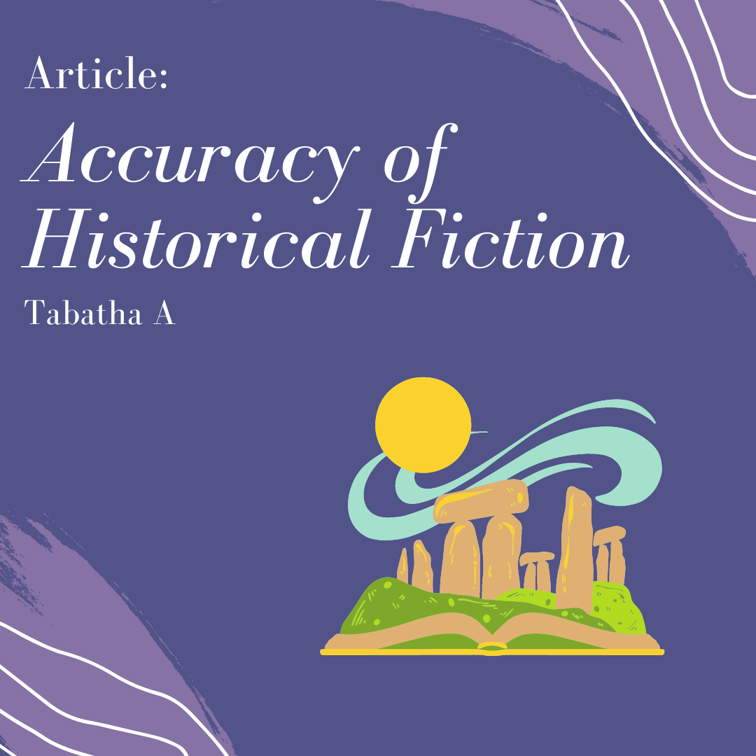The Accuracy of Historical Fiction