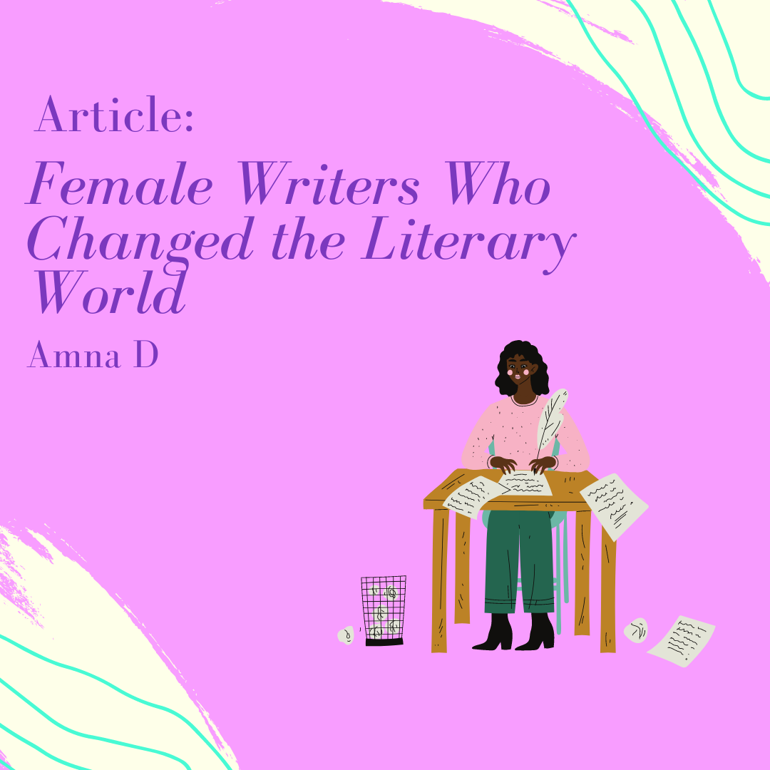 Female Writers Who Changed the Literary World