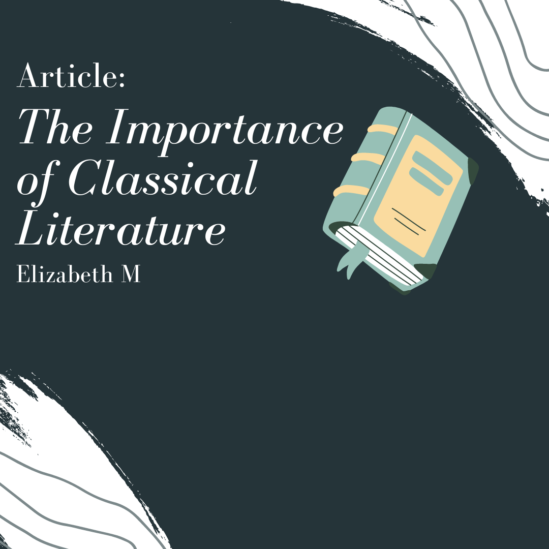 The Importance of Classical Literature