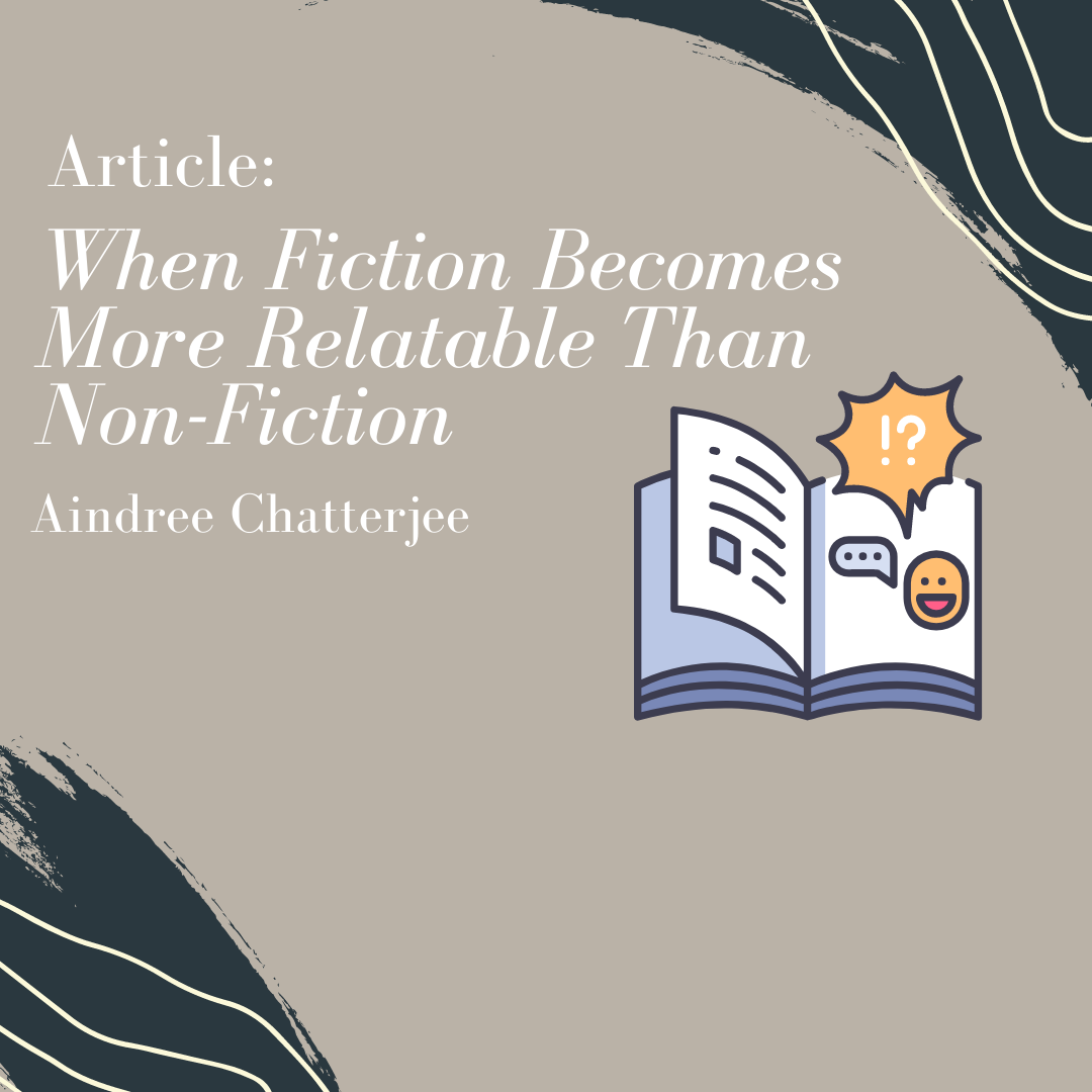When Fiction Becomes More Relatable Than Non-fiction