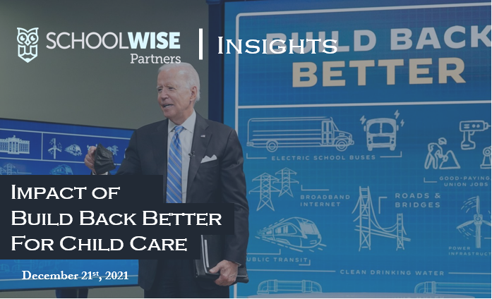 Impact of Build Back Better for Child Care