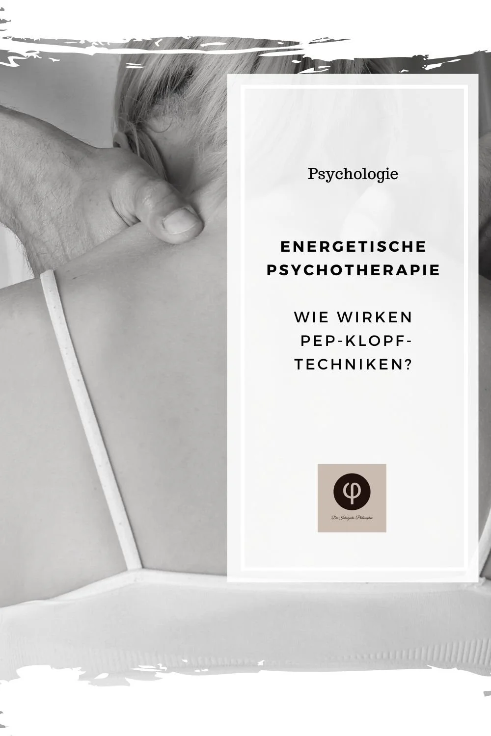Energetische Psychotherapie – Wirkung von PEP-Klopftechniken