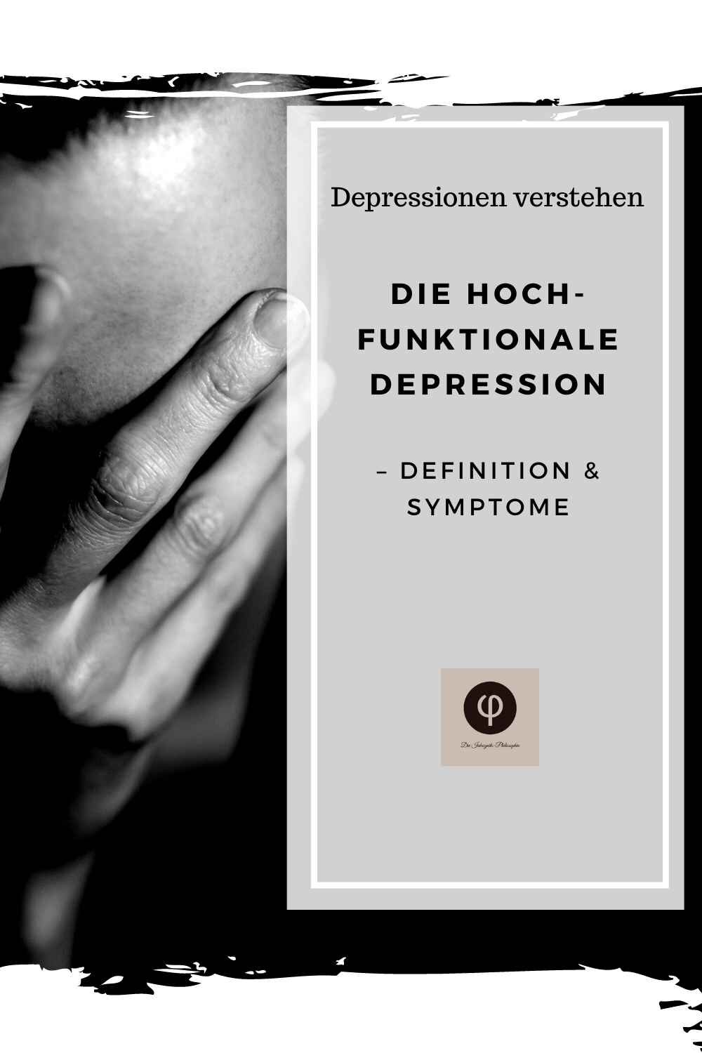 Hochfunktionale Depression – erfolgreich, aktiv & depressiv