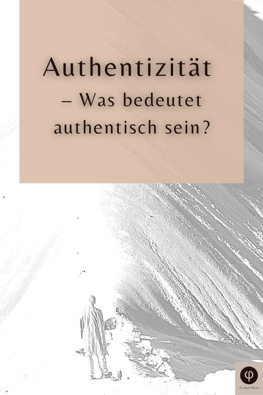 Authentisch leben – Was authentisch sein bedeutet