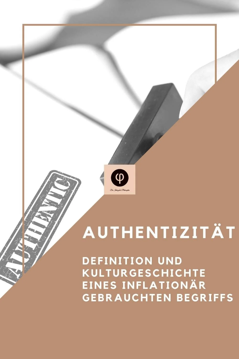 Authentisch leben – Was authentisch sein bedeutet