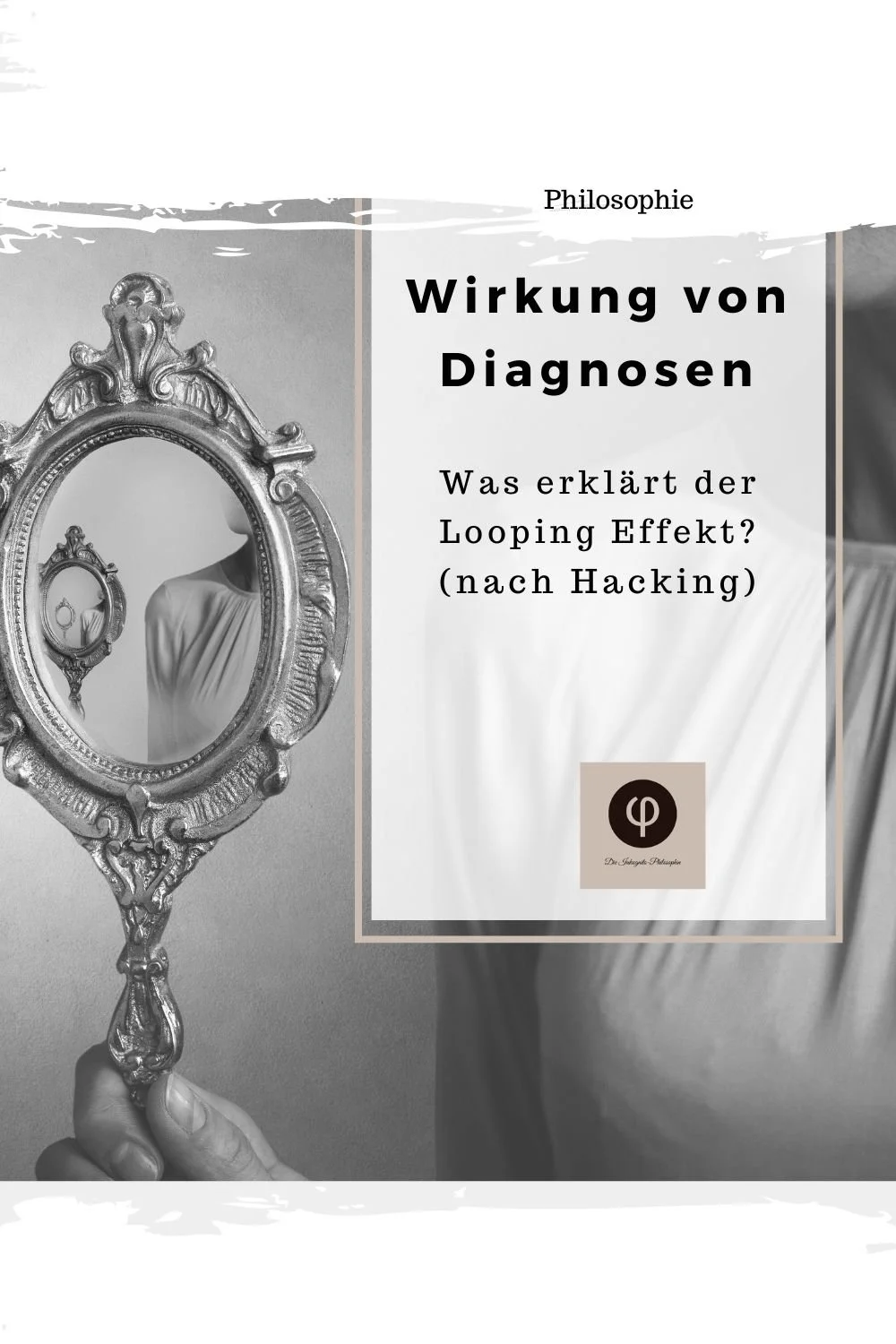 Wirkung von Diagnosen – Was erklärt der Looping Effekt?