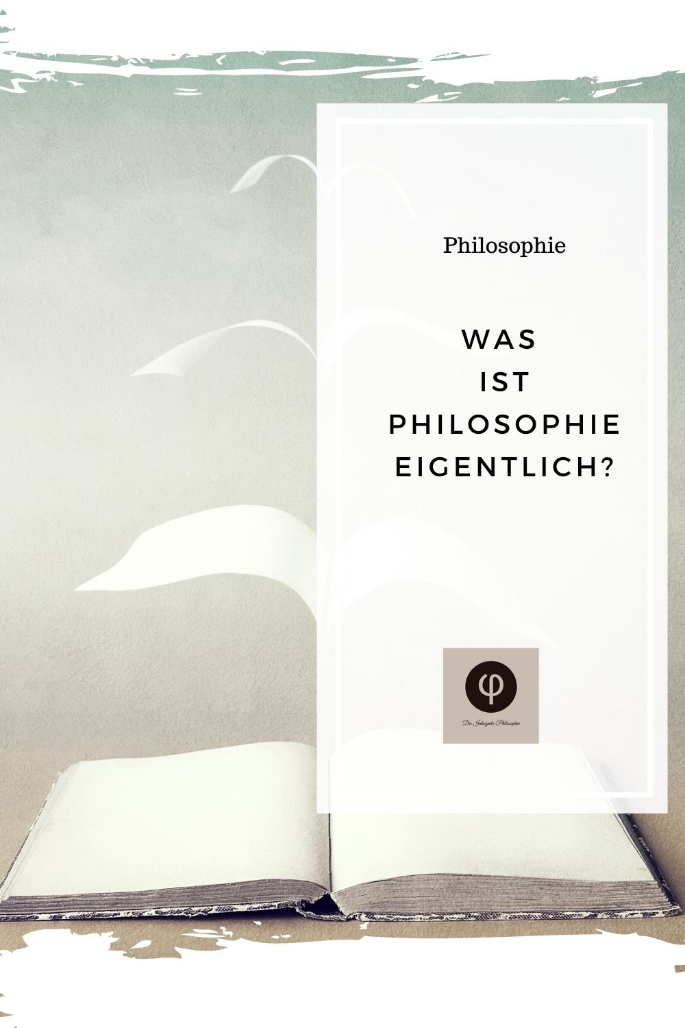 Was Ist Philosophieren Einfach Erklärt Was ist Philosophie? – Bedeutung, Definition & Sinngehalt
