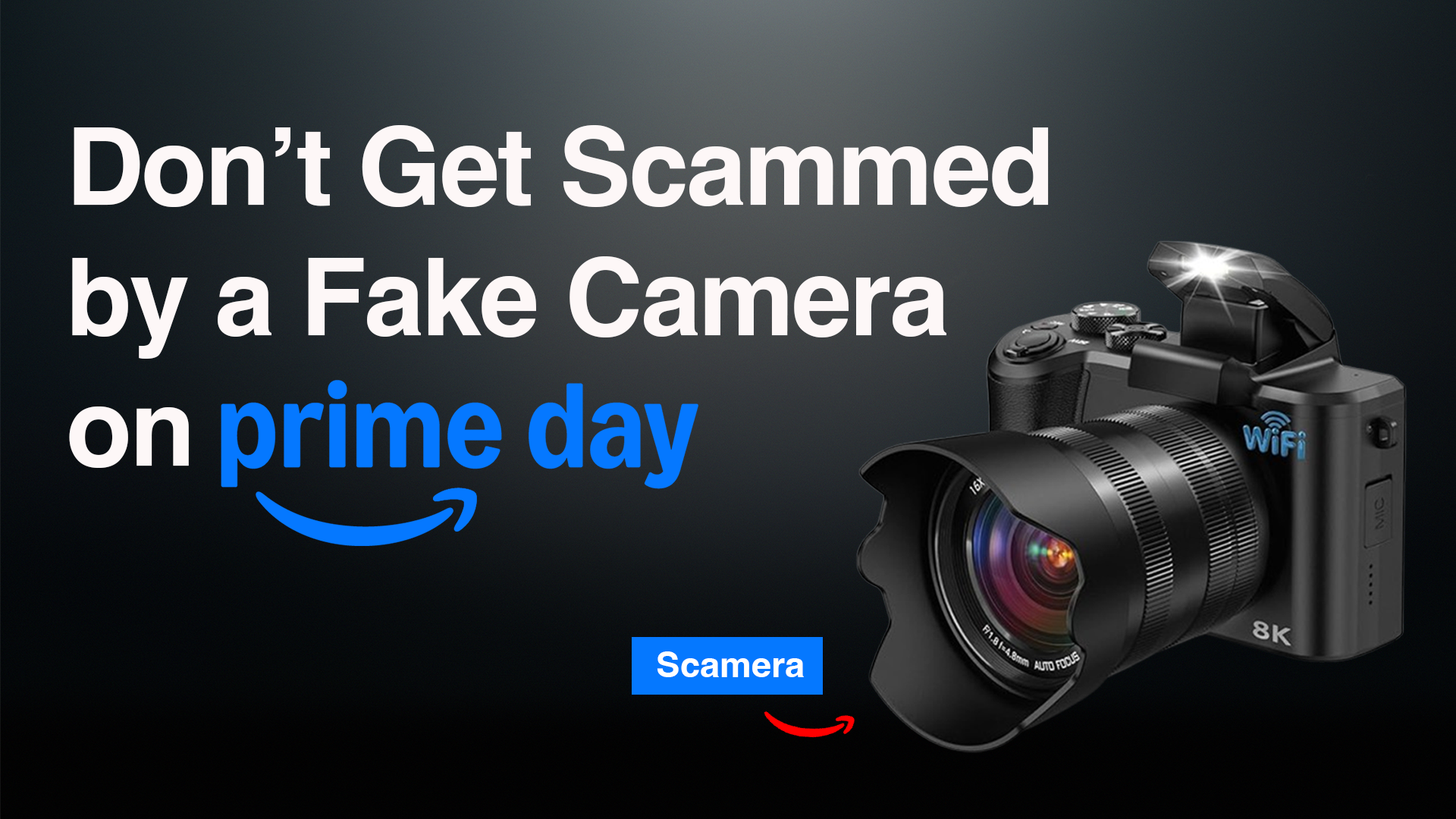 Don’t Get Scammed by a Fake Camera on Prime Day
