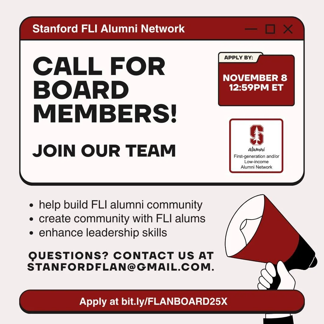 Interested in joining the FLAN Board? 
Building a diverse board that represents the first-generation and/or low-income experience is a priority for FLAN. We encourage alums from different regions, eras, and professional backgrounds to apply, and we