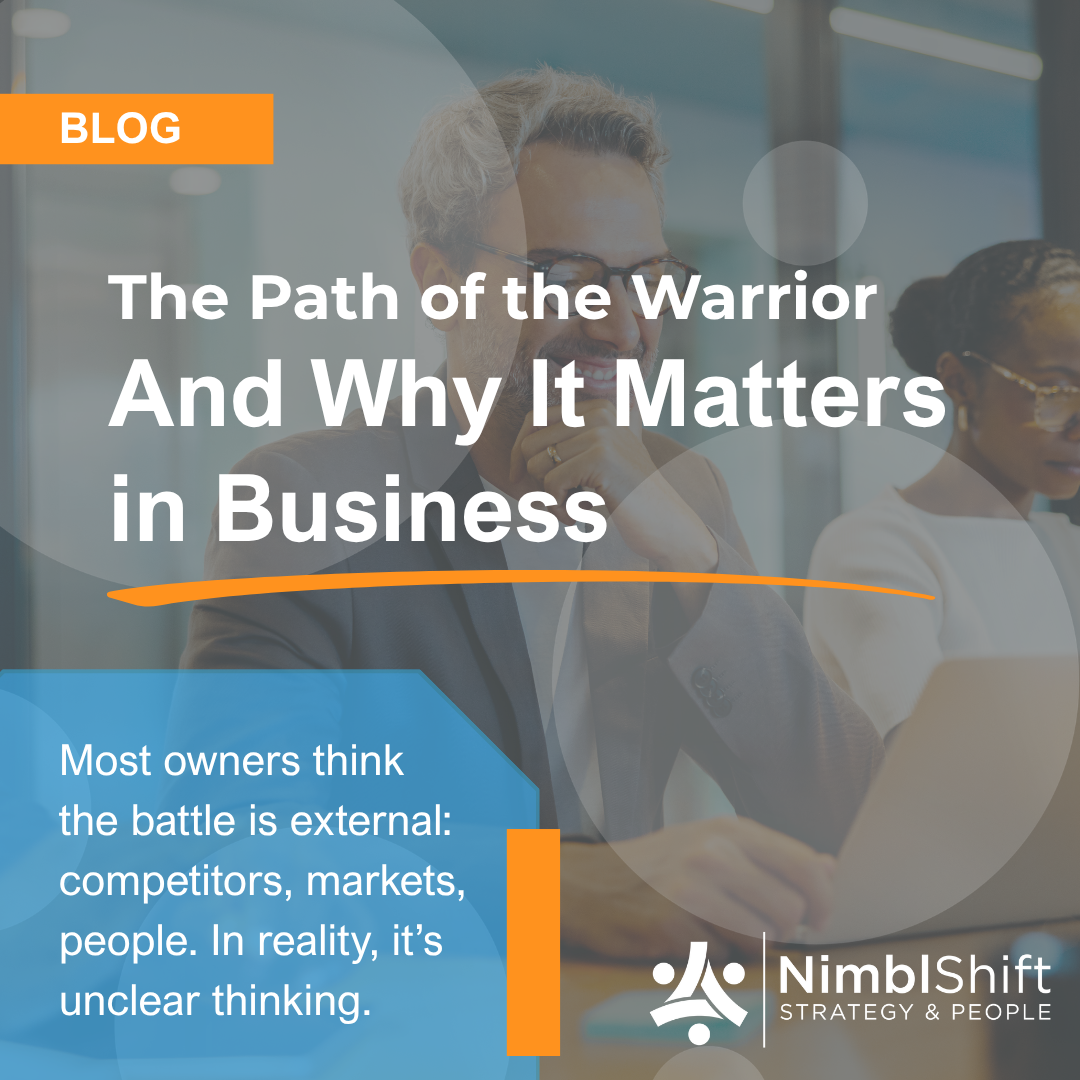 The Path of the Warrior (And Why It Matters in Business)