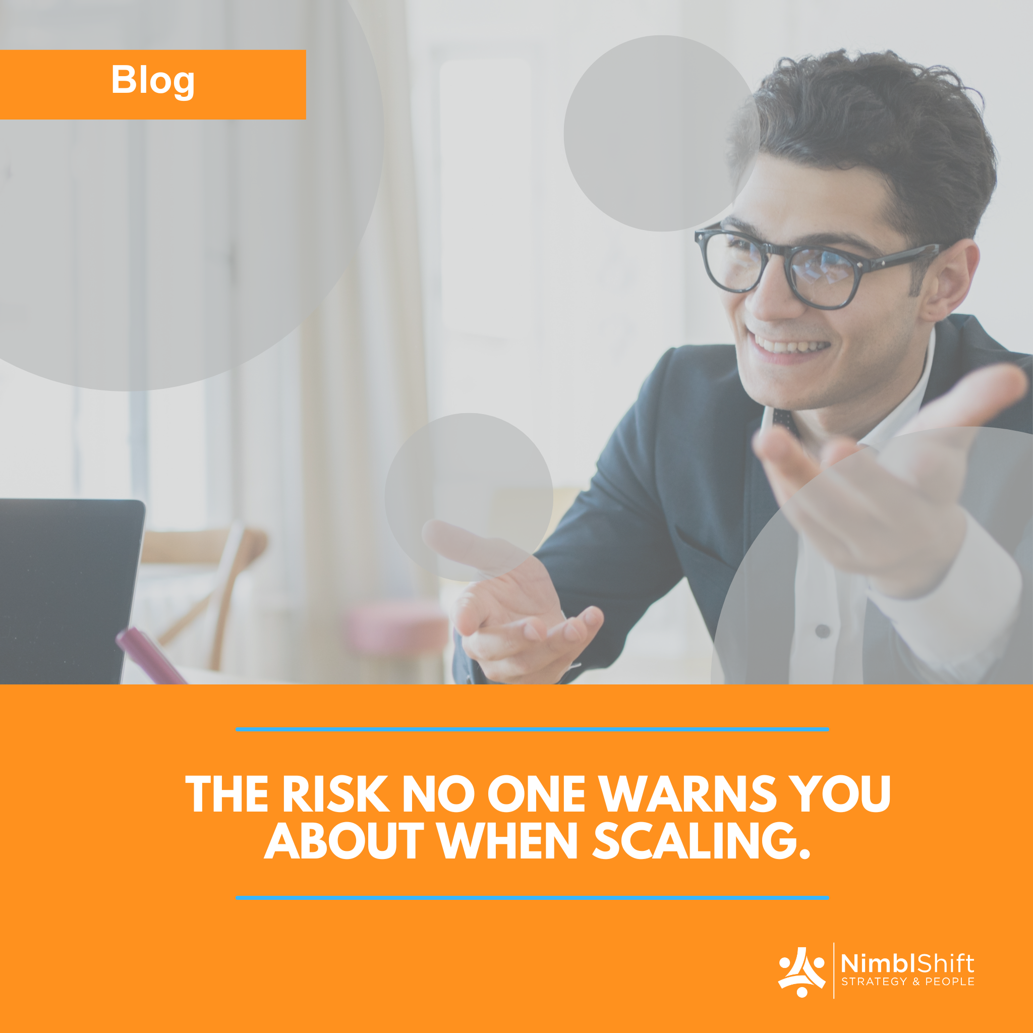The risk no one warns you about when scaling