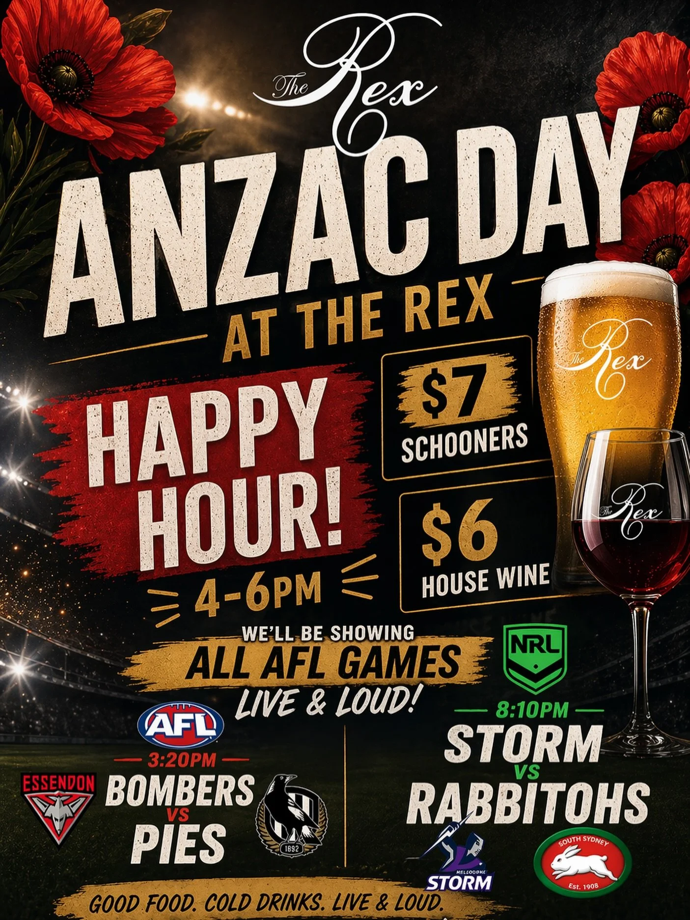 ANZAC Day at The Rex 🍻

We&rsquo;ll be showing all AFL games live &amp; loud, including:
3:20PM &ndash; Bombers vs Pies

Plus NRL action:
8:10PM &ndash; Storm vs Rabbitohs

Happy Hour 4&ndash;6PM
$7 Schooners
$6 House Wine

Cold drinks, big games, g