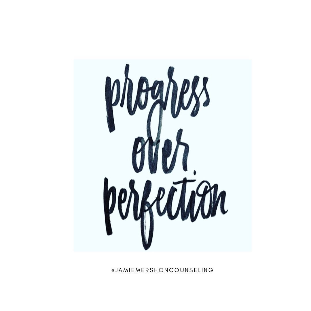Simple but true. Perfection is exhausting, unsustainable and often rooted in praise for achievement and performance. It can also be rooted in the fear of failure and disappointing of others. Progress is sustainable. You can walk in growth, celebrate 