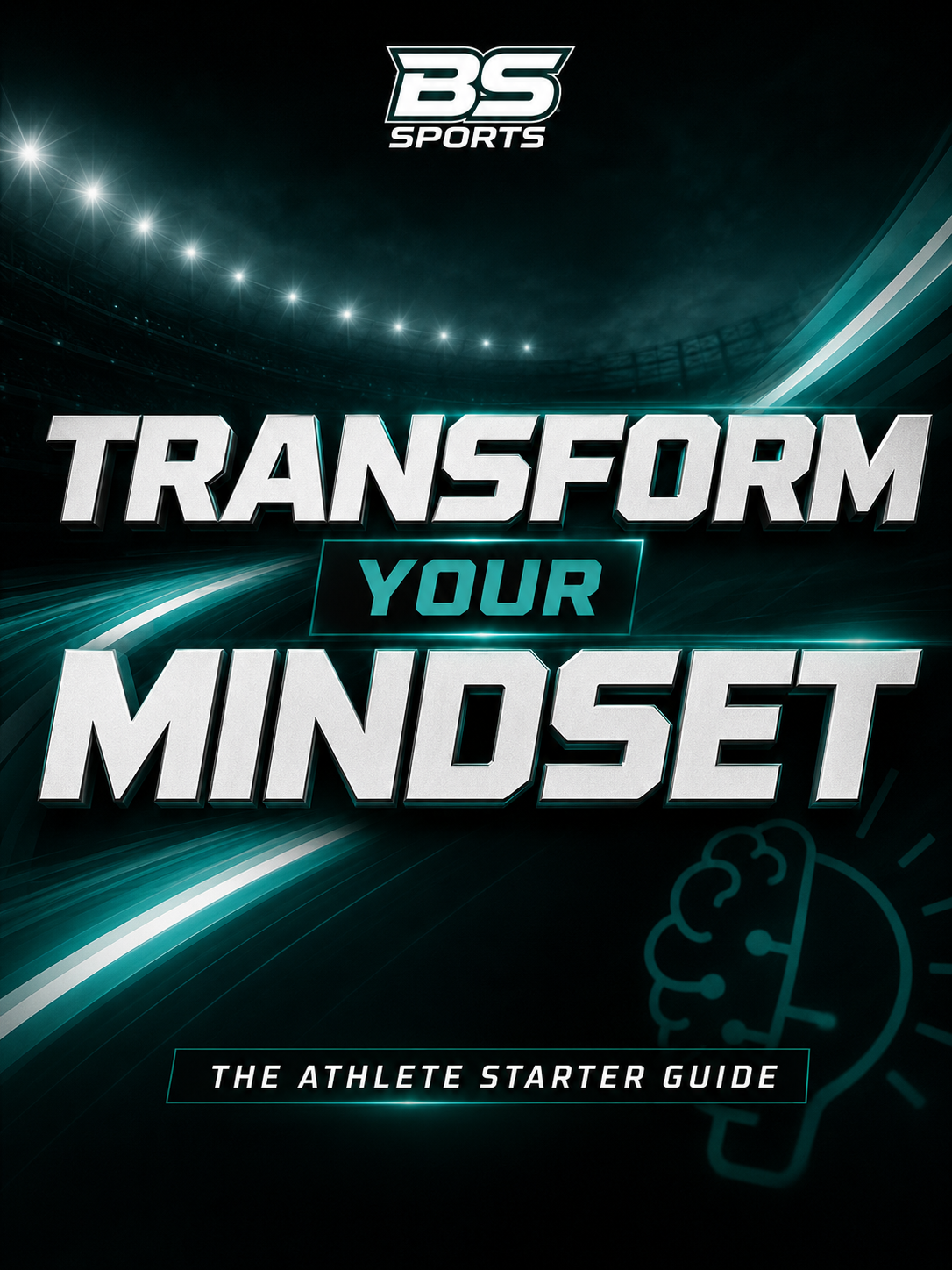 Transform Your Mindset - The Athlete Starter Guide