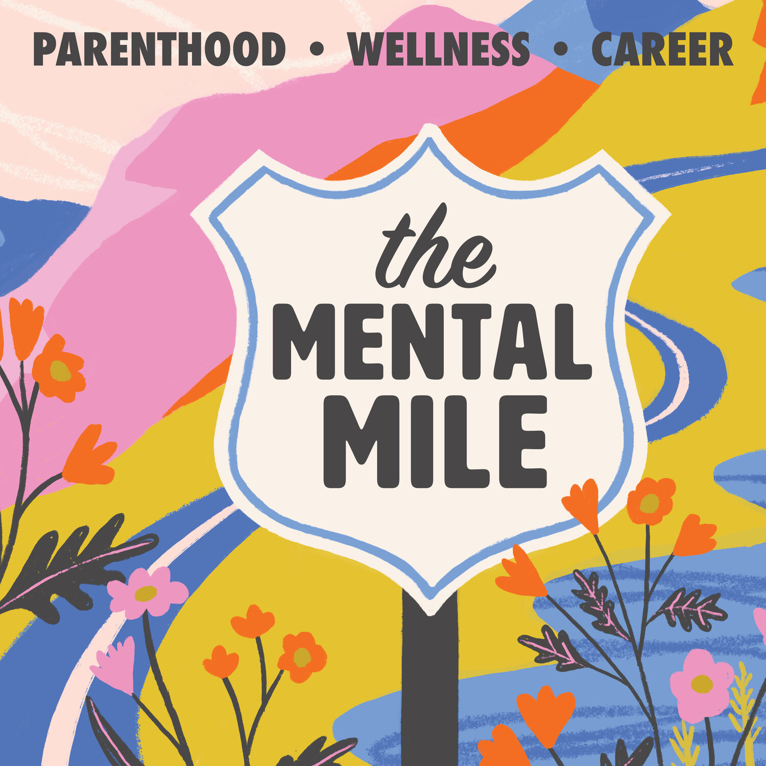 The Mental Mile Podcast