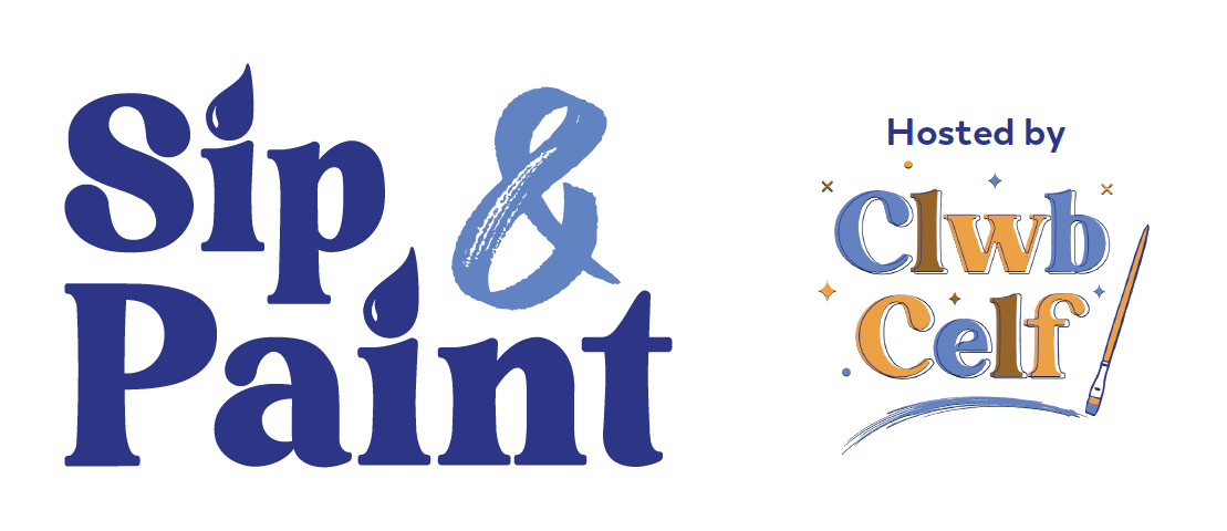 Sip &amp; Paint Hosted By Clwb Celf