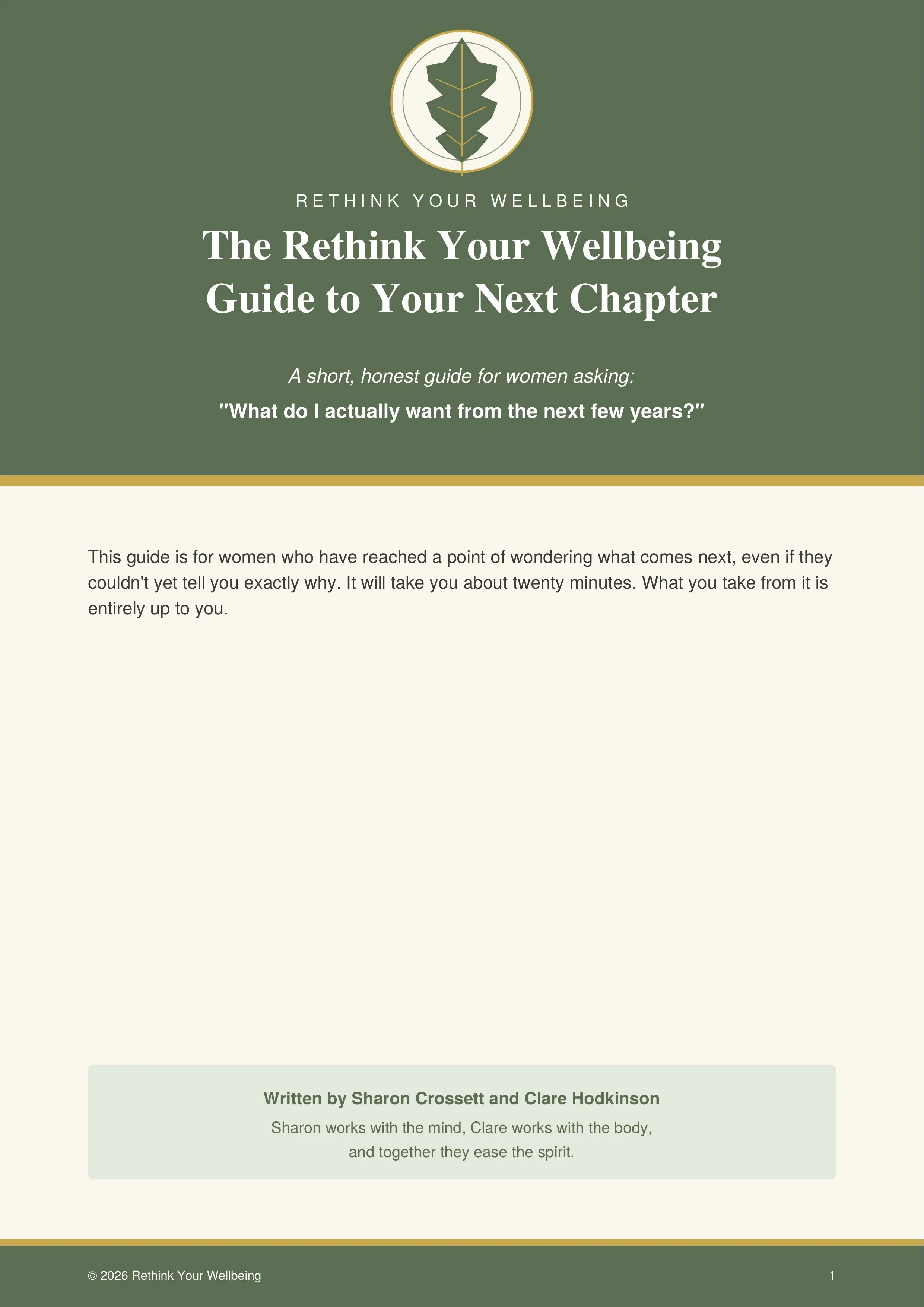 Cover page of a guide titled "The Rethink Your Wellbeing Guide to Your Next Chapter" with a leaf emblem at the top. The subtitle suggests it is a short, honest guide for women questioning what they want from the future. The bottom contains credits to authors Sharon Crossett and Clare Hodkinson.