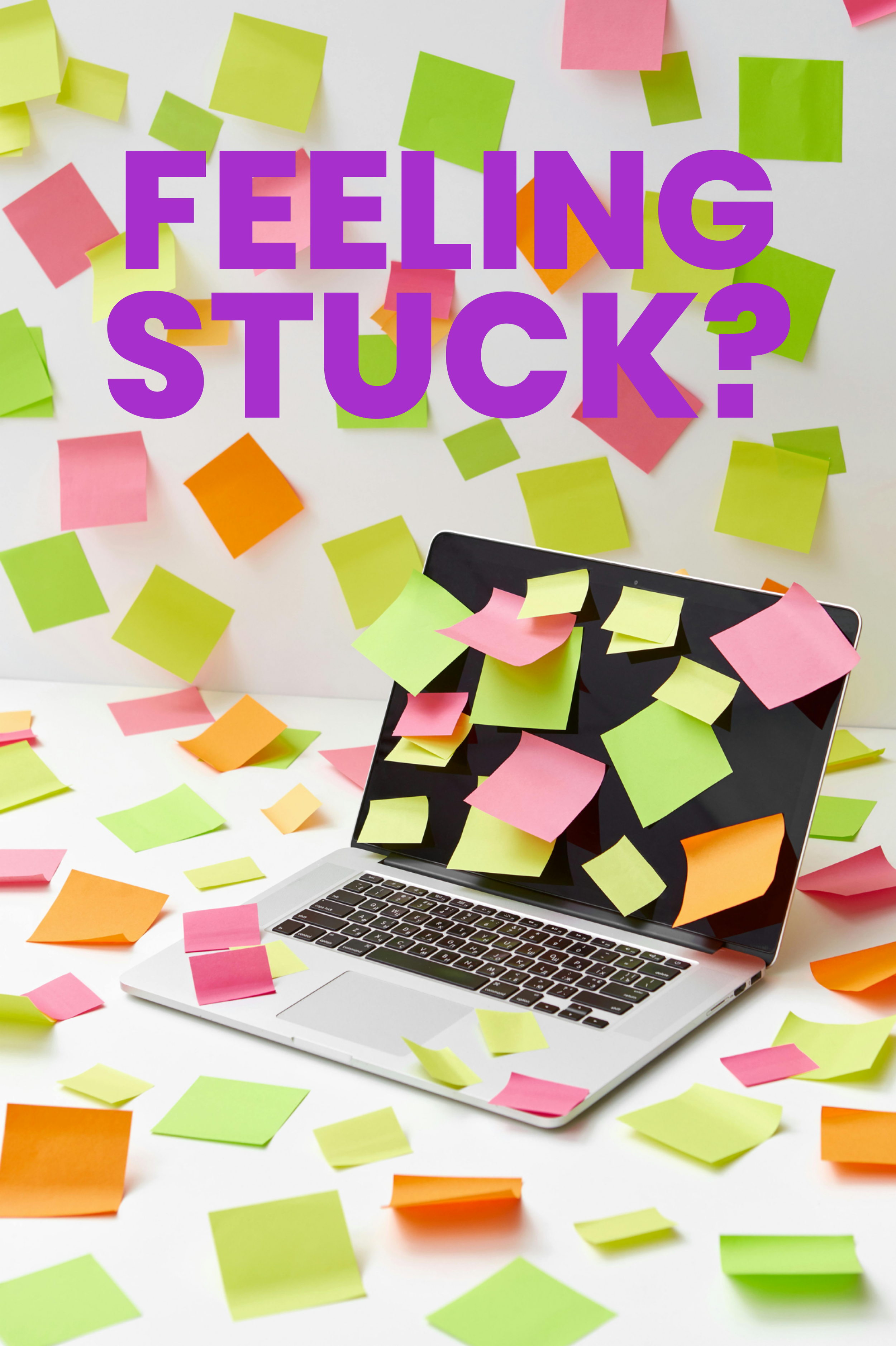 If You're Feeling Stuck,Read This