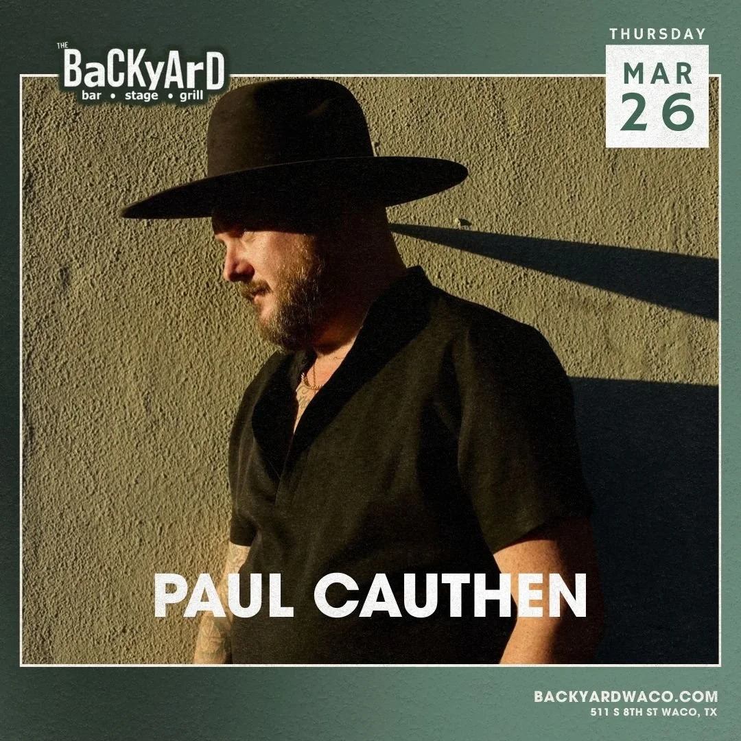 PAUL CAUTHEN - BACKYARD WACO - 1080x1080.jpg