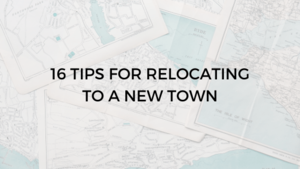 16 Tips for Relocating to a New Town