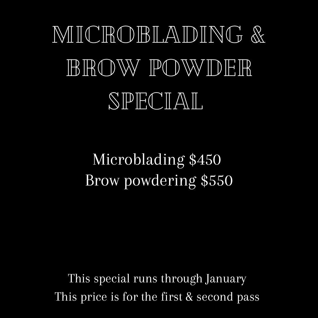 If you were looking for a sign to get your brows done, here it is!! ✨

Part of our January special. This price includes the first and second pass for microblading or brow powdering. If you have any questions, feel free to message us or give us a call