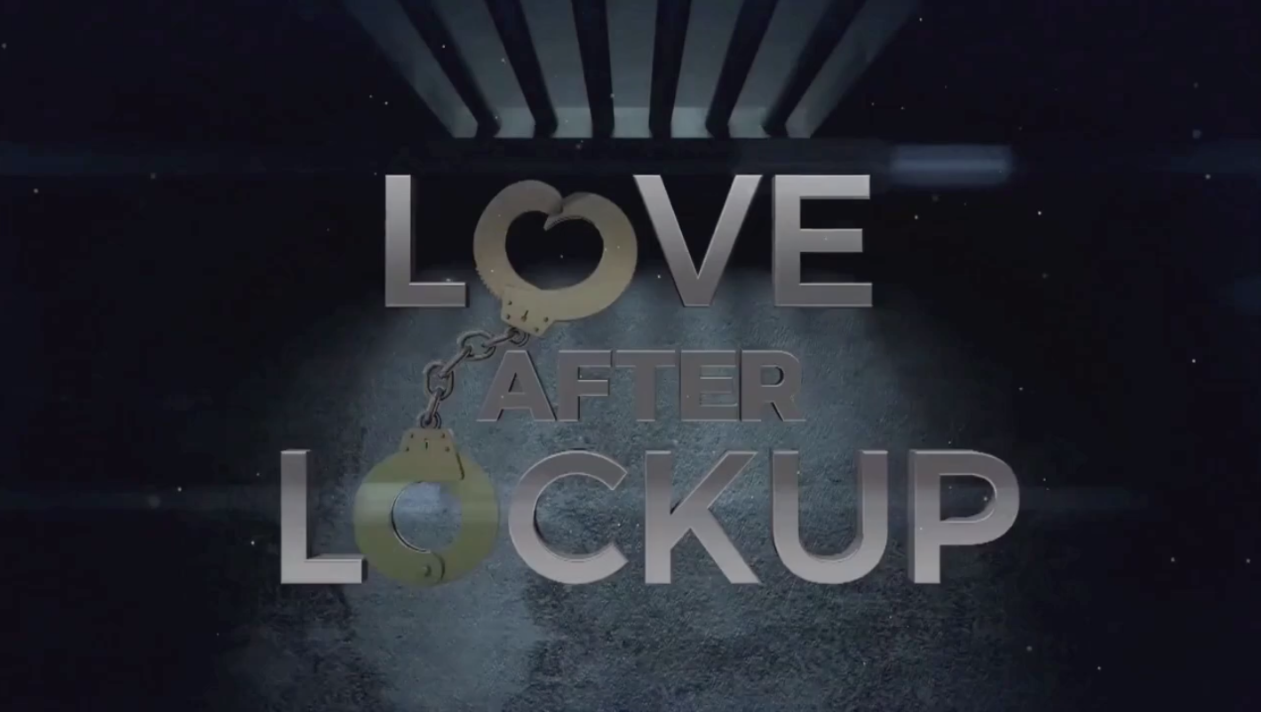 Love After LockUp